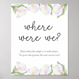 Weiße Calla-Blume - Wo waren wir? Poster
