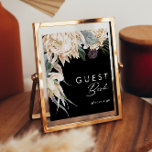 Weiße Flora | Black Guest Book Sign Poster<br><div class="desc">Wir entwarfen diese weiße Blume | Schwarzes Gästebuch Sign um Ihre rustikale dunkle tropische Hochzeit zu beenden. Die böhmische Aquarellanlage mit ihren modernen böhmischen Blume, wie Protea, Dahlia und getrockneten Lotus, ist ein Set für das modisch-minimalistische Schwarz-Grün. Ändern Sie den Text und fügen Sie ein Foto, um es zu Ihrem...</div>