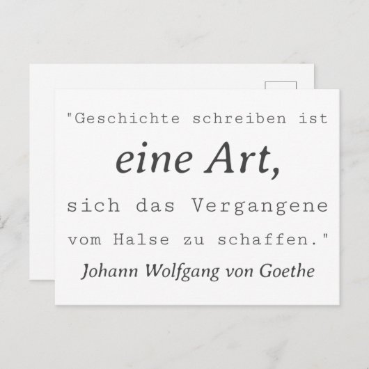 Weisse Goethe Zitat Geschichte Schreiben Postkarte (Vorne/Hinten)