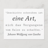 Weisse Goethe Zitat Geschichte Schreiben Postkarte (Vorderseite)
