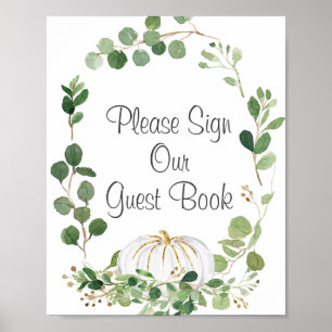 Weiße Kürbisbegrünung Bitte unterschreiben Sie uns Poster