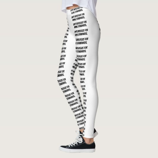 weiße Leggings "Entschuldigen Sie sich nicht für I (Links)