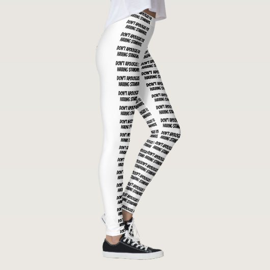 weiße Leggings "Entschuldigen Sie sich nicht für I (Rechts)