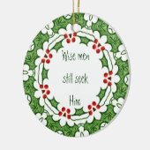 "Weiße Männer suchen ihn noch" Holly Design Keramik Ornament (Links)