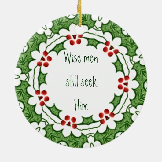 "Weiße Männer suchen ihn noch" Holly Design Keramik Ornament (Hinten)