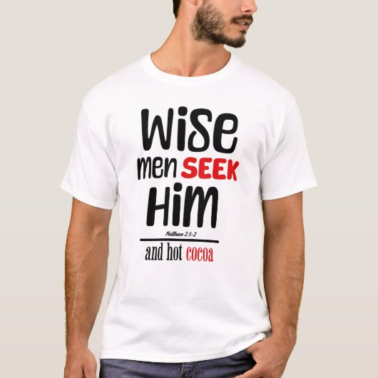 Weiße Männer suchen Ihn- und heiße Kakao- Matthew T-Shirt (Vorderseite)