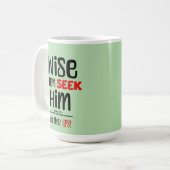 Weiße Männer suchen ihn - und ihr GPS - Matthew 2: Kaffeetasse (Vorderseite Links)