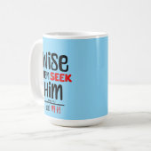 Weiße Männer suchen Ihn- und Wi-Fi- Matthew 2:1-2 Kaffeetasse (Vorderseite Links)