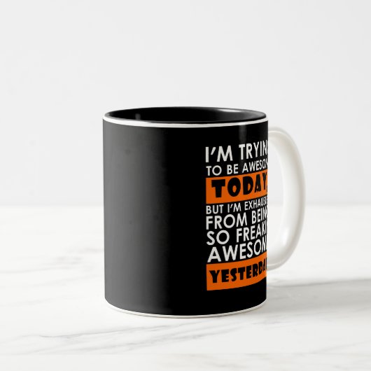 Weiße Orange, die ich versuche, fantastisch zu Zweifarbige Tasse (VorderseiteRechts)