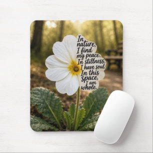 Weiße Primel mit inspirierendem Zitat  Mousepad