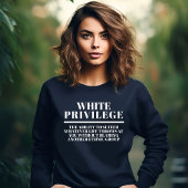 Weiße Privilegien Sweatshirt