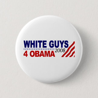 Weiße Typen 4 Obama Button