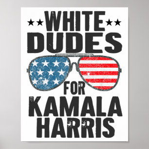 Weiße Typen für Kamala Harris Sungles Usa Poster