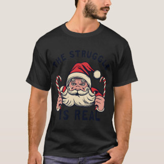 weiße Weihnachten quotHE STRUGGLE IS REAL quot ret T-Shirt