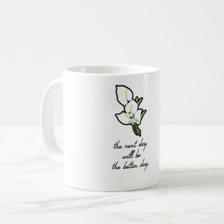 Weiße Zantedeschie mit inspirierendem Zitat Kaffeetasse