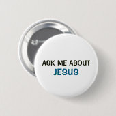 Weißer Button - Frag mich über Jesus (Vorne & Hinten)