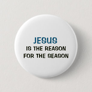 Weißer Button - Jesus ist der Grund für die Jahres