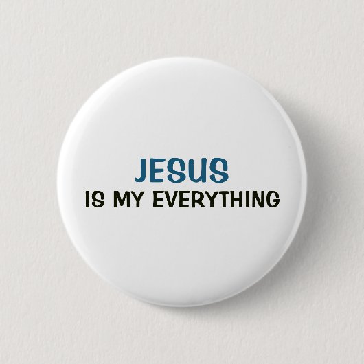 Weißer Button - Jesus ist mein Alles (Vorderseite)