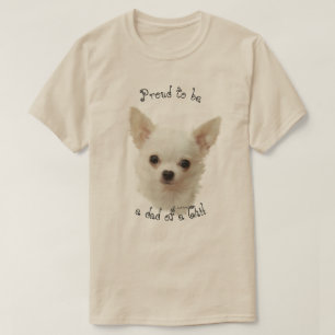 Weißer Chihuahua, Stolz, ein Vater eines Chi zu se T-Shirt