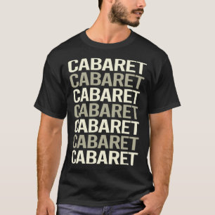 Weißer Text Cabaret T-Shirt