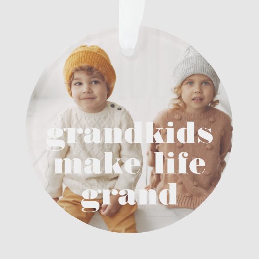 Weißer Text | Enkelkinder machen Life Grand Foto Ornament (Vorderseite)