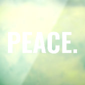 Weißer Text minimalistischer Anti-Krieg-Sitte Fensteraufkleber (Blatt 3)