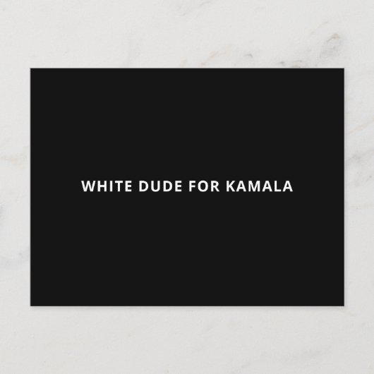 Weißer Typ für Kamala, schwarz Postkarte (Vorderseite)