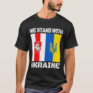 Weißrussische Unterstützung Ukrainisch Wir stehen T-Shirt