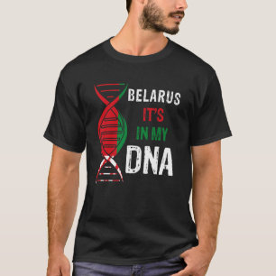 Weißrussland ist in meiner DNA stolz Weißrussland T-Shirt