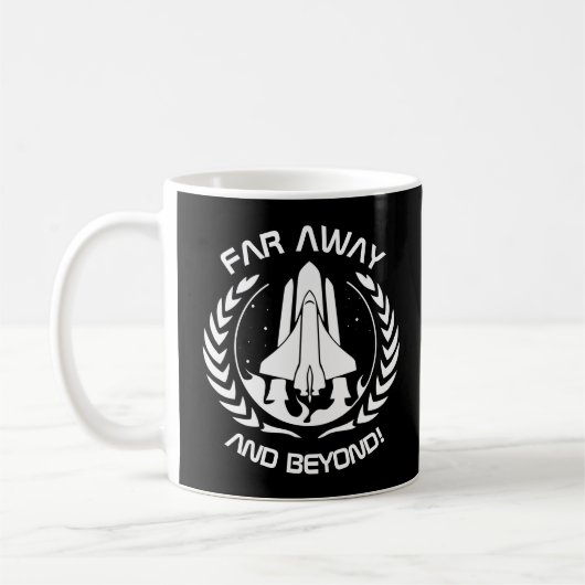 Weit weg und jenseits - Space Shuttle Kaffeetasse (Links)