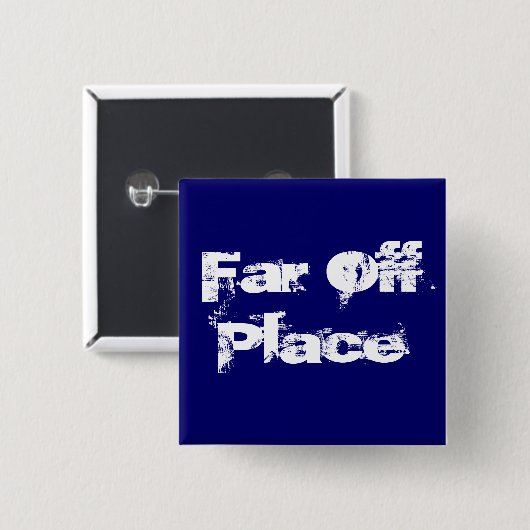 Weit weg vom Platz Button (Vorne & Hinten)