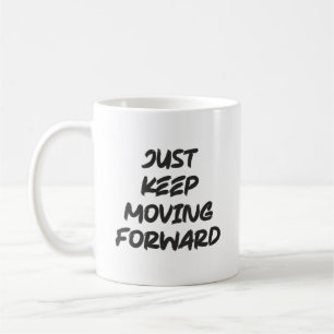 Weiter Bewegen, Fitnessstudio, Arbeiten, Erfolg Kaffeetasse