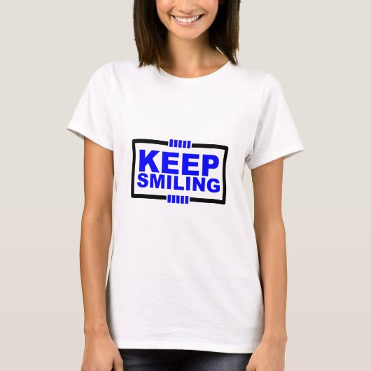 weiter lächeln T-Shirt (Vorderseite)