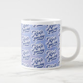 Weiter Machen Jumbo-Tasse (Rechts)