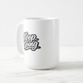 Weiter Machen Minimal Street Quote | Modern U Kaffeetasse (Vorderseite Links)