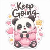 Weiter machen – Motivations-Panda-Aufkleber Aufkleber (Vorderseite)