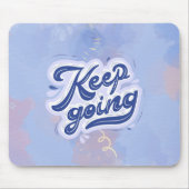 Weiter machen mousepad (Vorne)