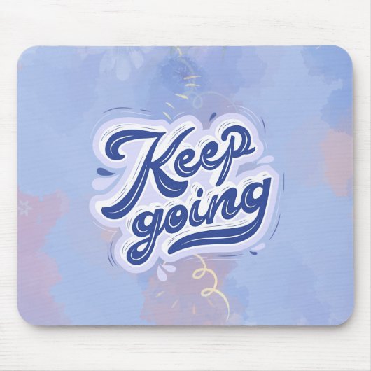 Weiter machen mousepad (Vorne)