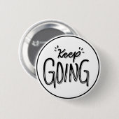 Weiter Machen Schwarz-Weiß Motivierend Button (Vorne & Hinten)
