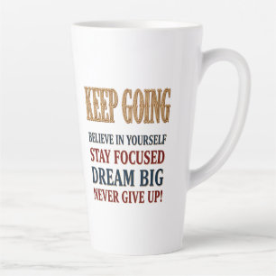 Weiter machen Vintage Motivations-Typografie Milchtasse