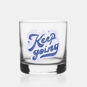 Weiter Machen Whiskyglas (Rückseite)