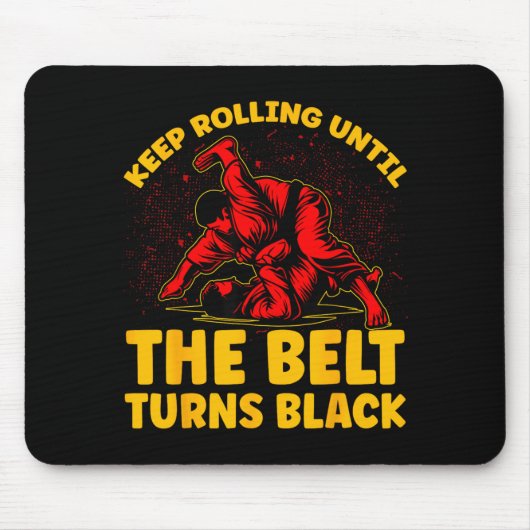 weiter rollen, bis der Gürtel schwarz wird Brasili Mousepad (Vorne)
