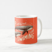 Weiter Schwimmen Wale Kaffeetasse (VorderseiteRechts)
