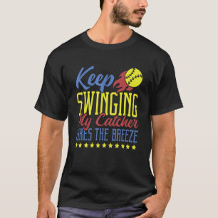 Weiter Schwingen Mein Fänger mag den Softball-Bree T-Shirt