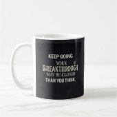 Weiter so kaffeetasse (Links)