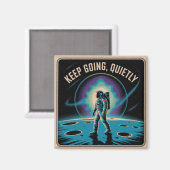 Weiter so, leise magnet (Vorderseite/Rückseite)