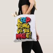 Weiter Versuchen bis es Klappt Tasche (Von Nahem)