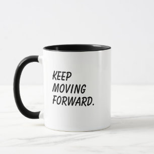 'Weiter Vorwärts' Inspirierendes Positives Geschen Tasse