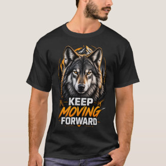 Weiter Vorwärts Wolf Berg Design  T-Shirt