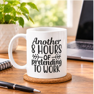 weitere 8 Stunden vorgeben zu arbeiten Kaffeetasse